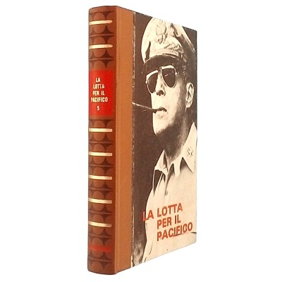 La Lotta per il Pacifico V di Claude Bertin Collana di Storia Ed. Ferni 1973