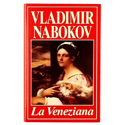 La Veneziana Romanzo di Vladimir Nabokov Edizione Club 1993