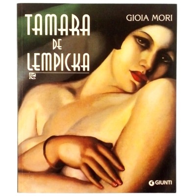Tamara De Lempicka Parigi 1920-1938 Gioia Mori Giunti Editore I Edizione 1994