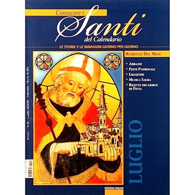 Rivista Conoscere i Santi del Calendario Le Storie Le Immagini anno I n 2 - 2006