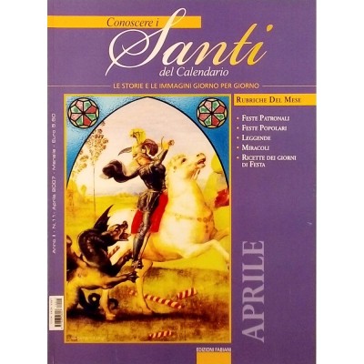 Rivista Conoscere i Santi del Calendario Le Storie Le Immagini anno II n 11 - 2007
