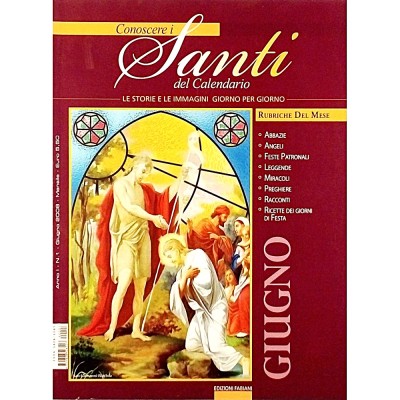 Rivista Conoscere i Santi del Calendario Le Storie Le Immagini anno I n 1 - 2006