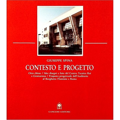 Contesto e Progetto Giuseppe Spina Otto Chiese Gangemi Editore 1991