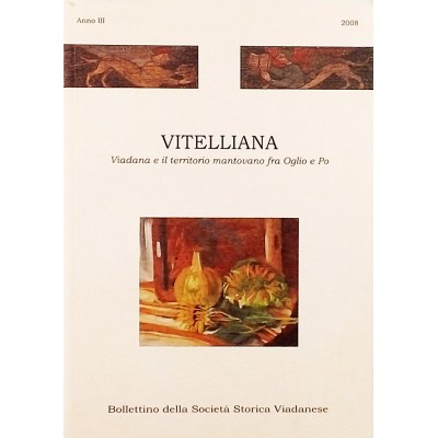 Vitelliana Viadana e il Territorio Mantovano fra Oglio e Po