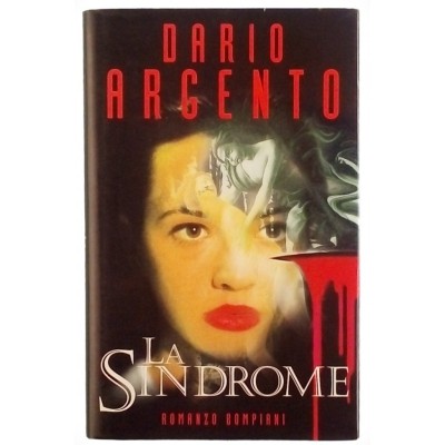 La Sindrome Romanzo di Dario Argento Bompiani I edizione 2006