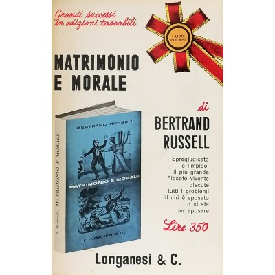 Matrimonio E Morale Saggio Bertrand Russell Longanesi & C. 1966