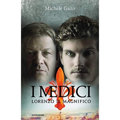 I Medici Lorenzo il Magnifico Gazo Michele Mondadori