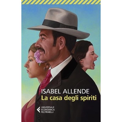 La casa degli spiriti Allende Isabel Morino Angelo Castri Sonia Piloto di Feltrinelli
