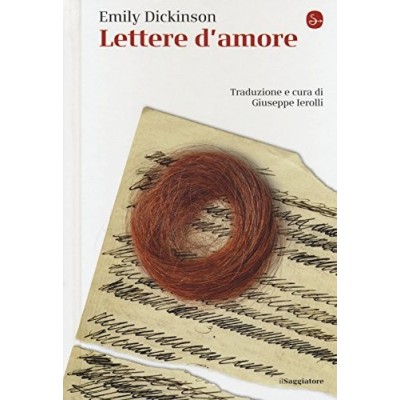 Lettere d'amore Dickinson Emily Ierolli Giuseppe Il Saggiatore