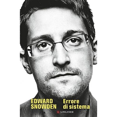 Errore di sistema Snowden Edward Longanesi