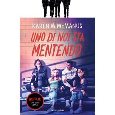 Uno di noi sta mentendo One of Us Is (Vol 1) McManus Karen M Verde Roberta Mondadori Volume 1