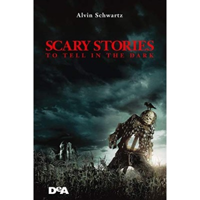 Scary stories to tell in the dark Storie spaventose da raccontare al buio Schwartz Alvin Gammell
