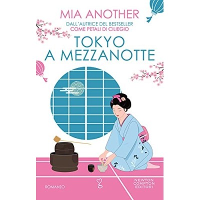 Tokyo a mezzanotte Another Mia Newton Compton Editori