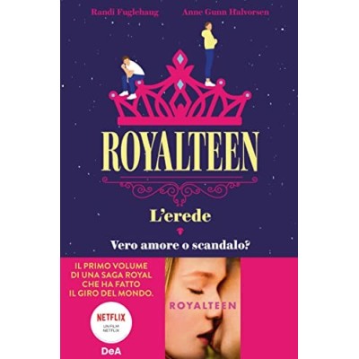 L'erede Royalteen Fuglehaug Randi Gunn Halvorsen Anne Manzella Monica De Agostini