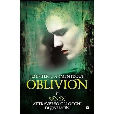 Oblivion II Onyx attraverso gli occhi di Daemon: Vol 2 Armentrout Jennifer L Taiuti Leonardo Giunti Editore Volume 2
