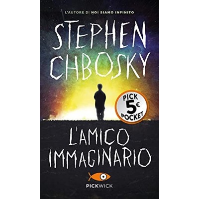 L'amico immaginario Stephen Chbosky PickWick 2021 Chbosky Stephen Brovelli Chiara