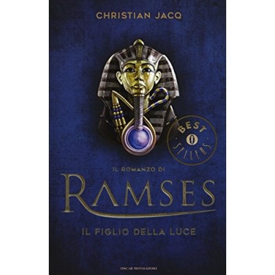 Il figlio della luce Il romanzo di Ramses C Jacq Oscar Mondadori 2016 Jacq Christian Sardi