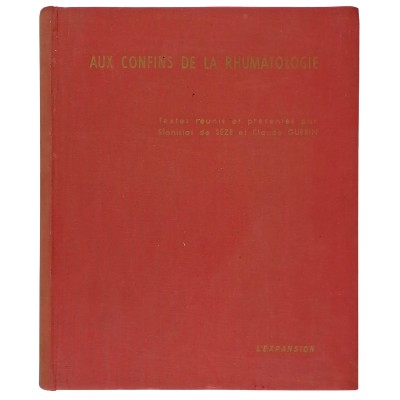 Aux Confins de la Rhumatologie Lamaire-Mayer-Coury-Frèzal Scientifique 1961