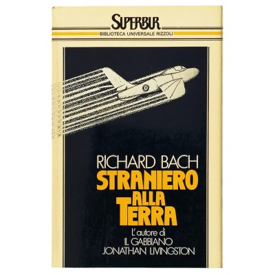 Straniero alla terra di Richard Bach SuperBur 1987