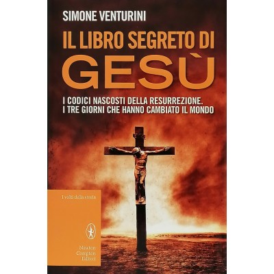 Il Libro Segreto Di Gesu' Simone Venturini Newton Compton 2011 Venturini Simone