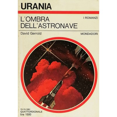 Urania Romanzi L'ombra dell'Astronave di David Gerrold Mondadori 1981
