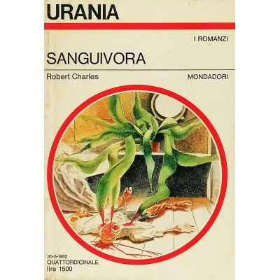 Urania Romanzi Sanguivora di Robert Charles Mondadori 1982