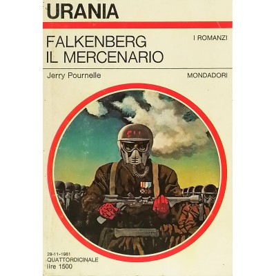 Urania Romanzi Falkenberg Il Mercenario di Jerry Pournelle Mondadori 1981