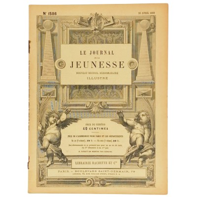 Le Journal de la Jeunesse n 1586 25 avril 1903 Librairie Hachette et Cie