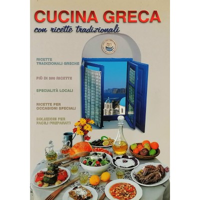 Cucina Greca con 222 Ricette Tradizionali Edizioni Michele Toubis 1989