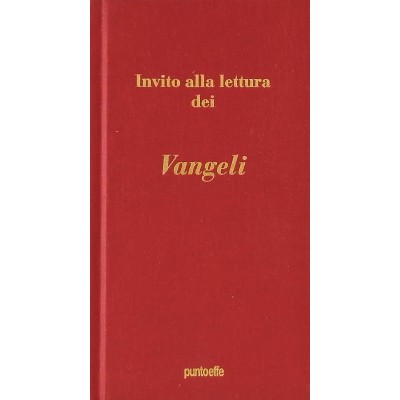 Invito alla Lettura dei Vangeli Giuseppe Tandoi PUNTOEFFE Edizioni 2008